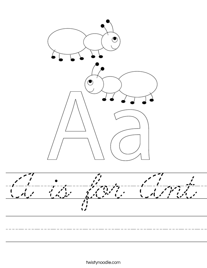 Ant In Cursive A is for Ant Worksheet - Cursive - Twisty Noodle