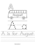 A is for August Handwriting Sheet