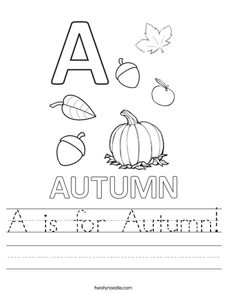 Number Names Worksheets autumn worksheet : A is for Autumn Worksheet - Twisty Noodle