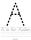 A is for Ayden Worksheet