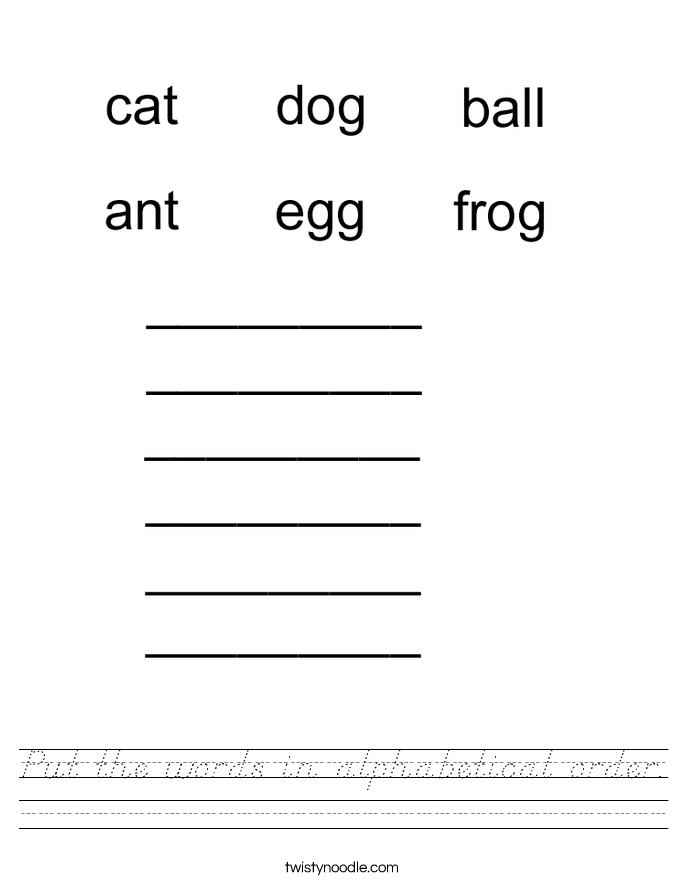 Put the words in alphabetical order. Worksheet