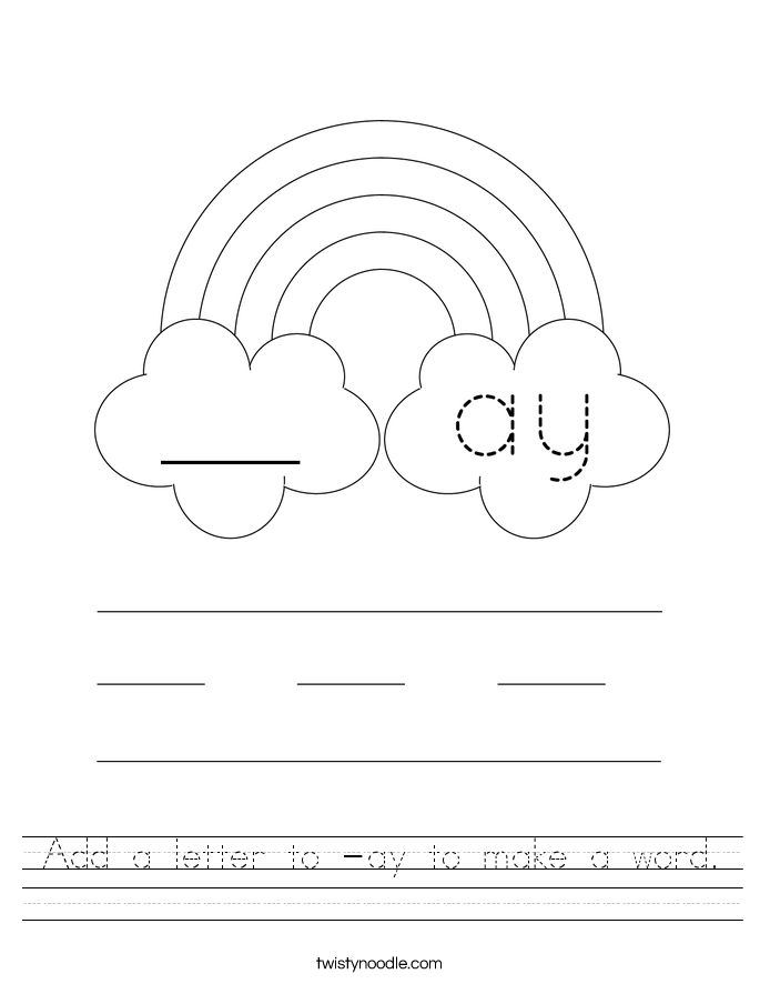 Add a letter to -ay to make a word. Worksheet