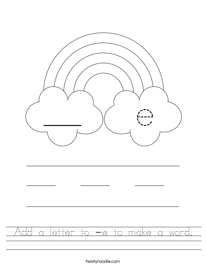 Add a letter to -e to make a word. Worksheet