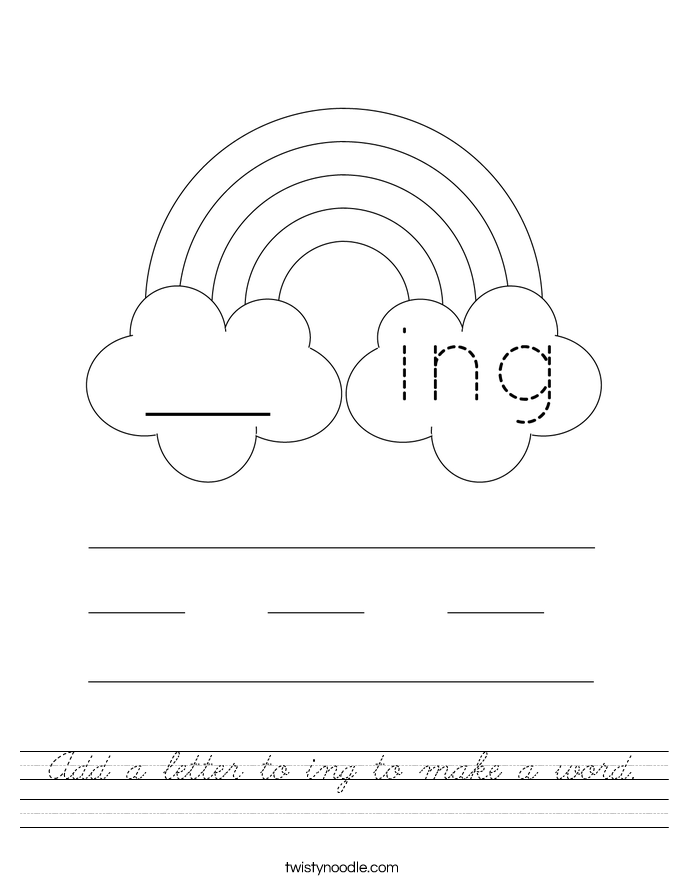 Add a letter to ing to make a word. Worksheet