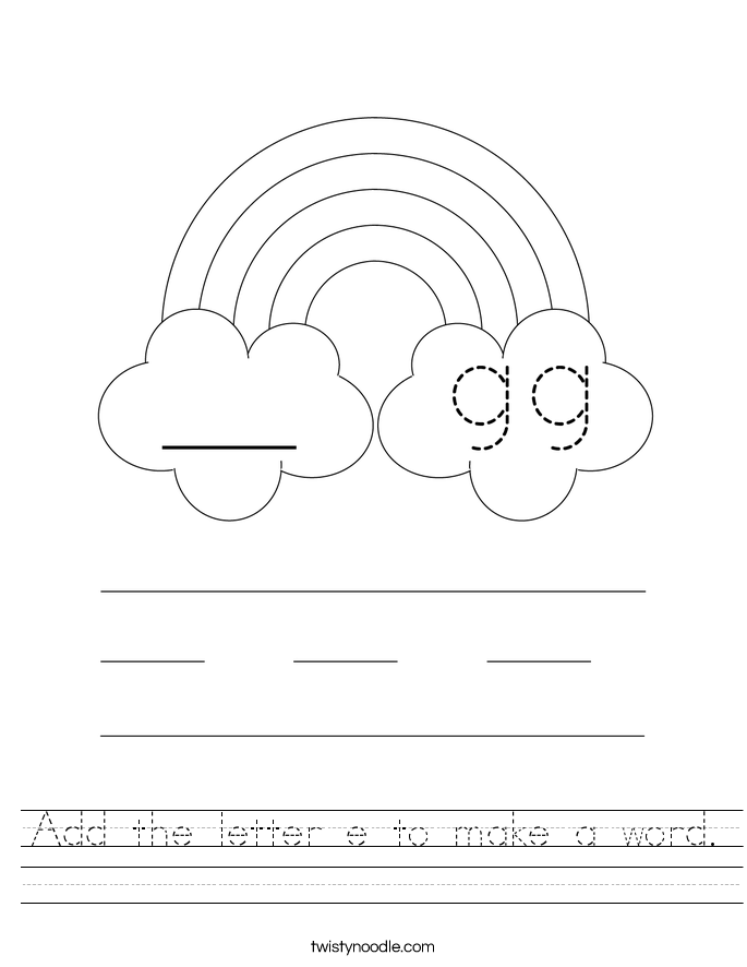 Add the letter e to make a word. Worksheet