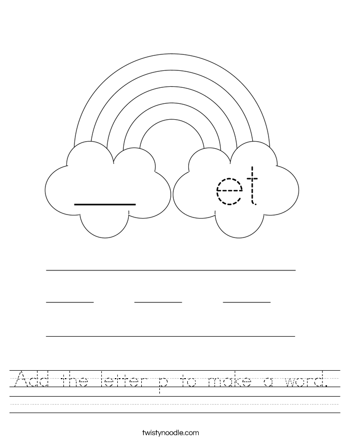 Add the letter p to make a word. Worksheet