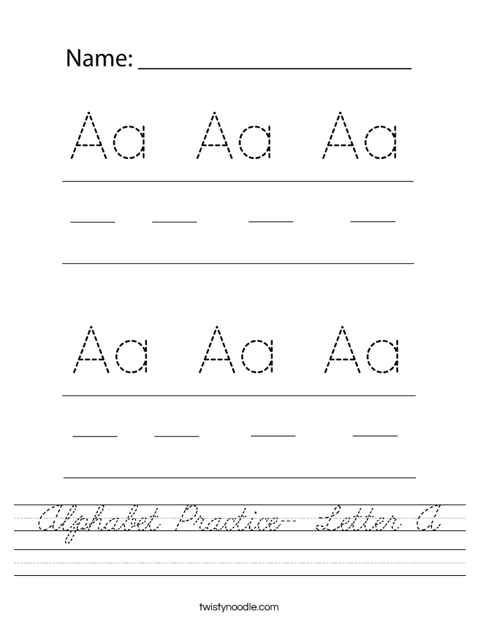 Alphabet Practice- Letter A Worksheet - Cursive - Twisty Noodle