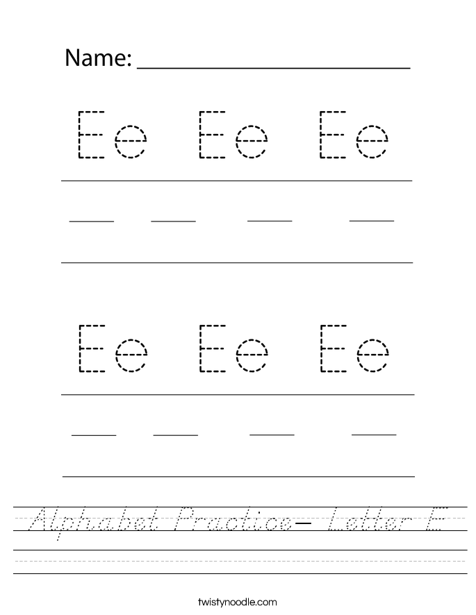 Alphabet Practice- Letter E Worksheet