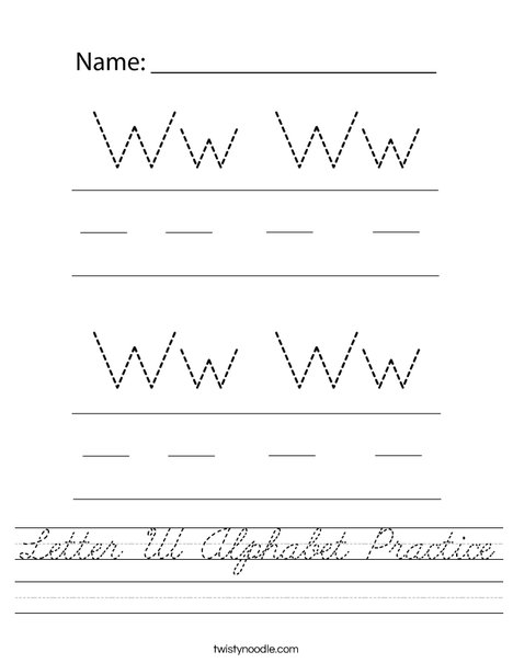 Alphabet Practice- Letter W	 Worksheet