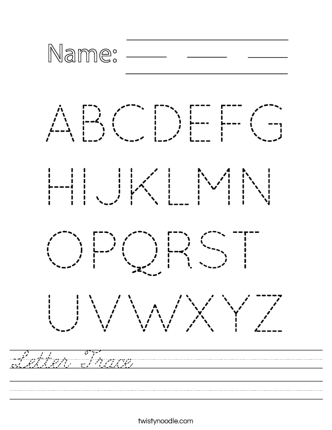 Letter Trace                  Worksheet