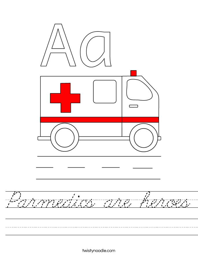 Parmedics are heroes Worksheet