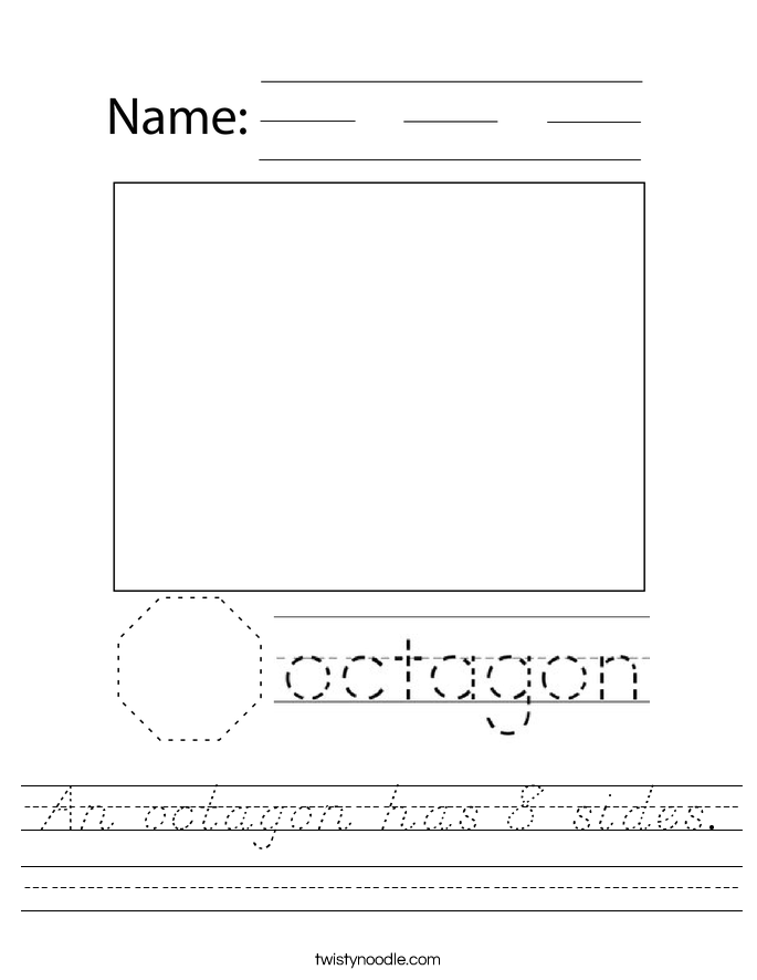 An octagon has 8 sides. Worksheet