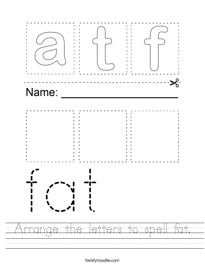 Arrange the letters to spell fat. Worksheet