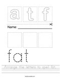 Arrange the letters to spell fat. Worksheet
