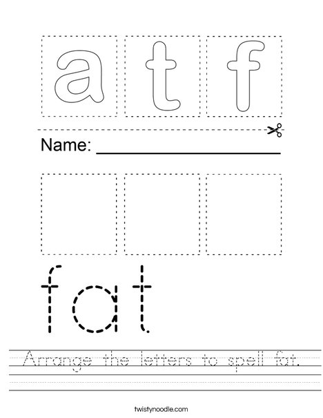 Arrange the letters to spell fat. Worksheet