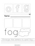 Arrange the letters to spell fog. Worksheet