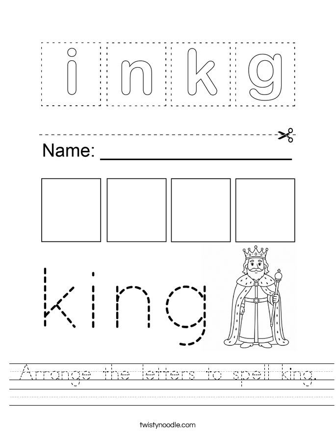 Arrange the letters to spell king. Worksheet