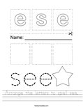 Arrange the letters to spell see. Worksheet