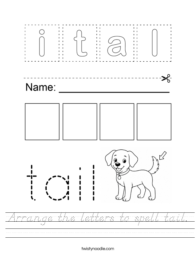 Arrange the letters to spell tail. Worksheet