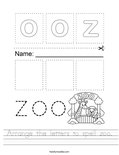 Arrange the letters to spell zoo. Worksheet
