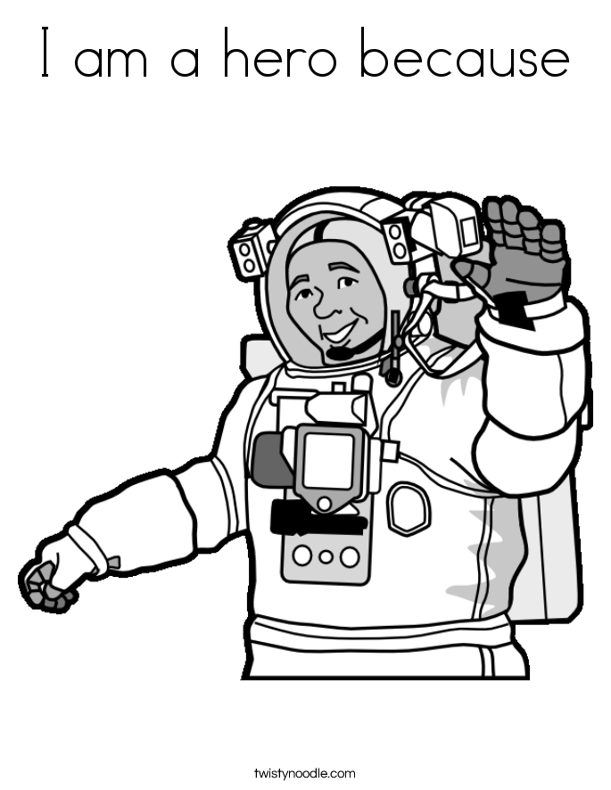 I am a hero because Coloring Page