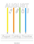 August Cutting Practice Handwriting Sheet