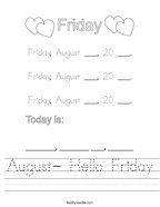August- Hello Friday Handwriting Sheet