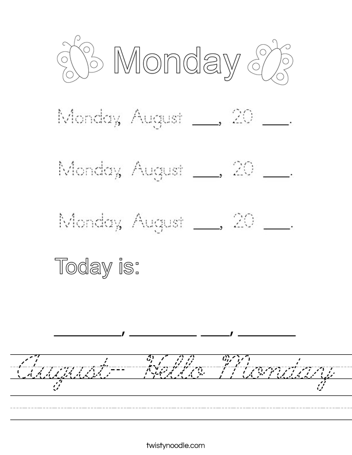 August- Hello Monday Worksheet
