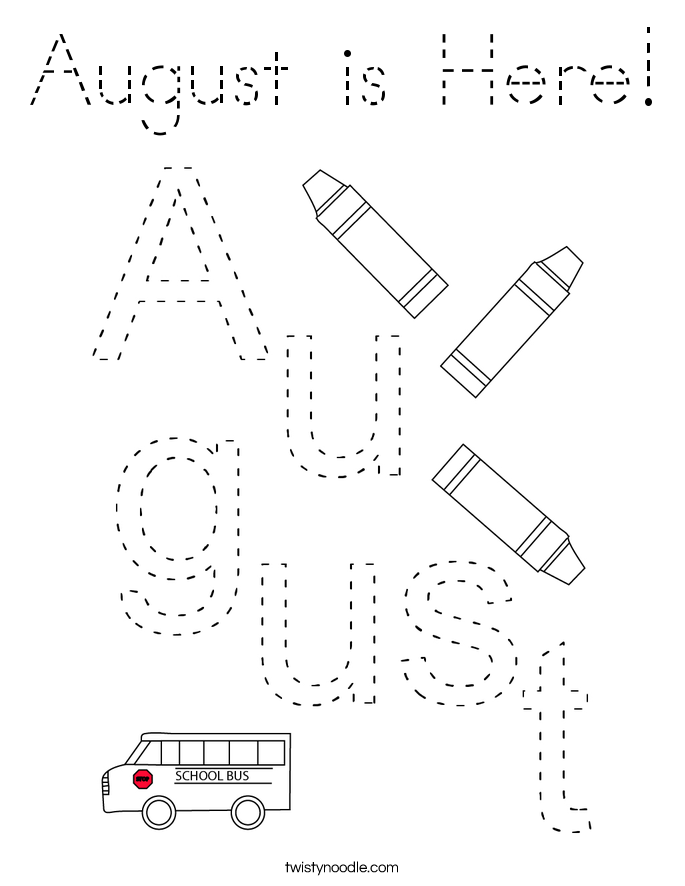 August is Here! Coloring Page
