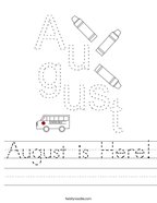 August is Here Handwriting Sheet