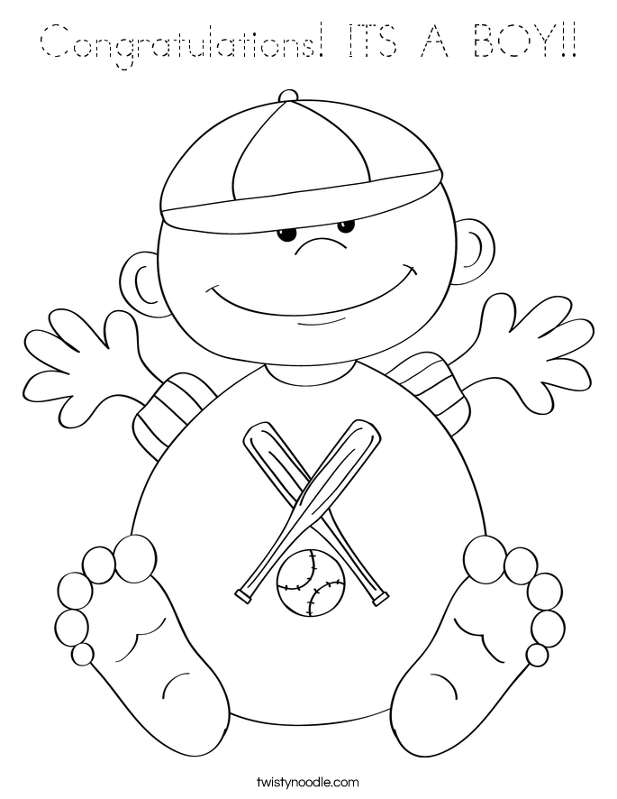 Congratulations! ITS A BOY!! Coloring Page