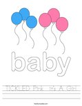 TICKLED Pink  it's A Girl Worksheet