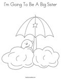 I’m Going To Be A Big Sister Coloring Page