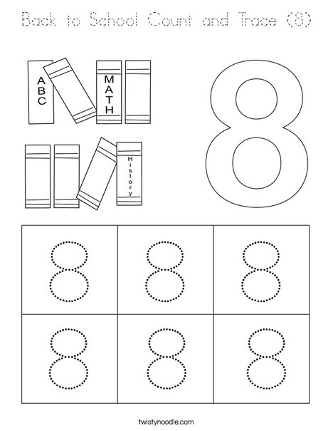 Back to School Count and Trace (8) Coloring Page - Tracing - Twisty Noodle