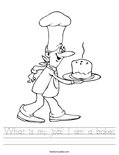 What is my job? I am a baker. Worksheet