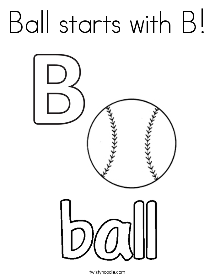 Download Ball starts with B Coloring Page - Twisty Noodle