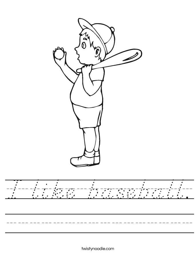 I like baseball. Worksheet