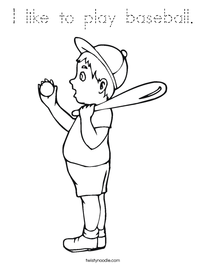 I like to play baseball. Coloring Page