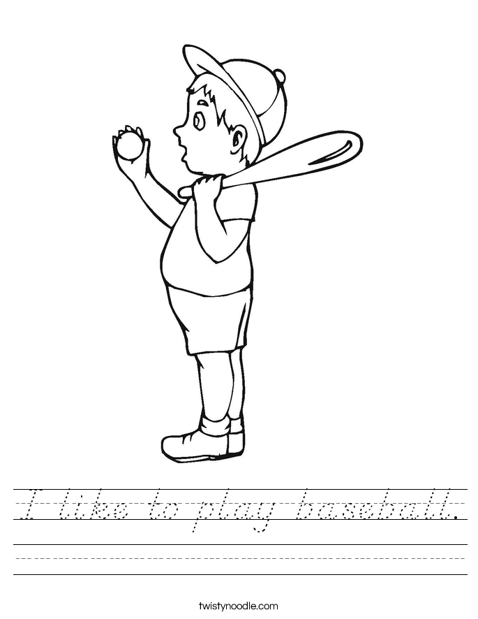 I like to play baseball. Worksheet