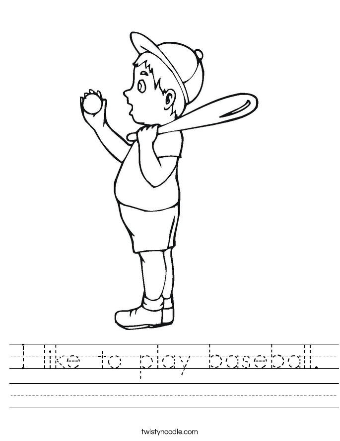 I like to play baseball. Worksheet