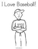 I Love Baseball Coloring Page