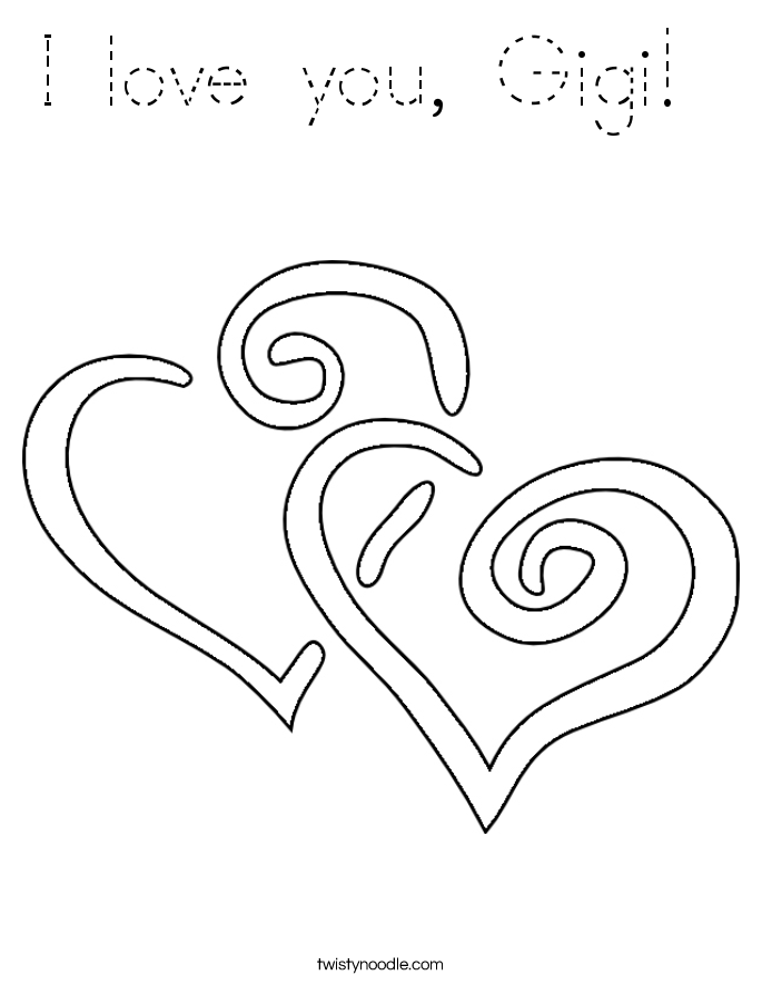 I love you, Gigi!  Coloring Page