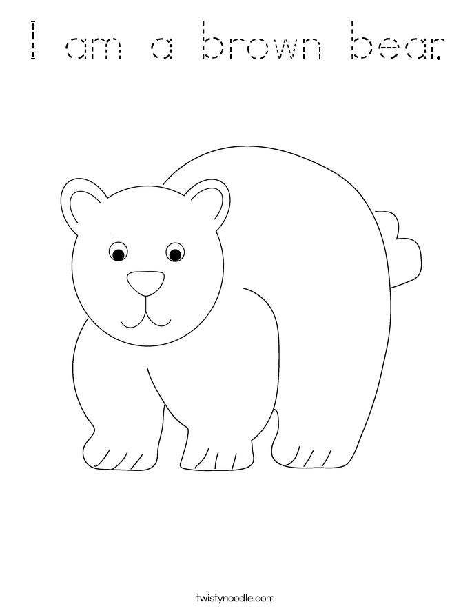 I am a brown bear. Coloring Page