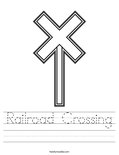 Railroad Crossing Worksheet