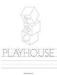 PLAYHOUSE Worksheet