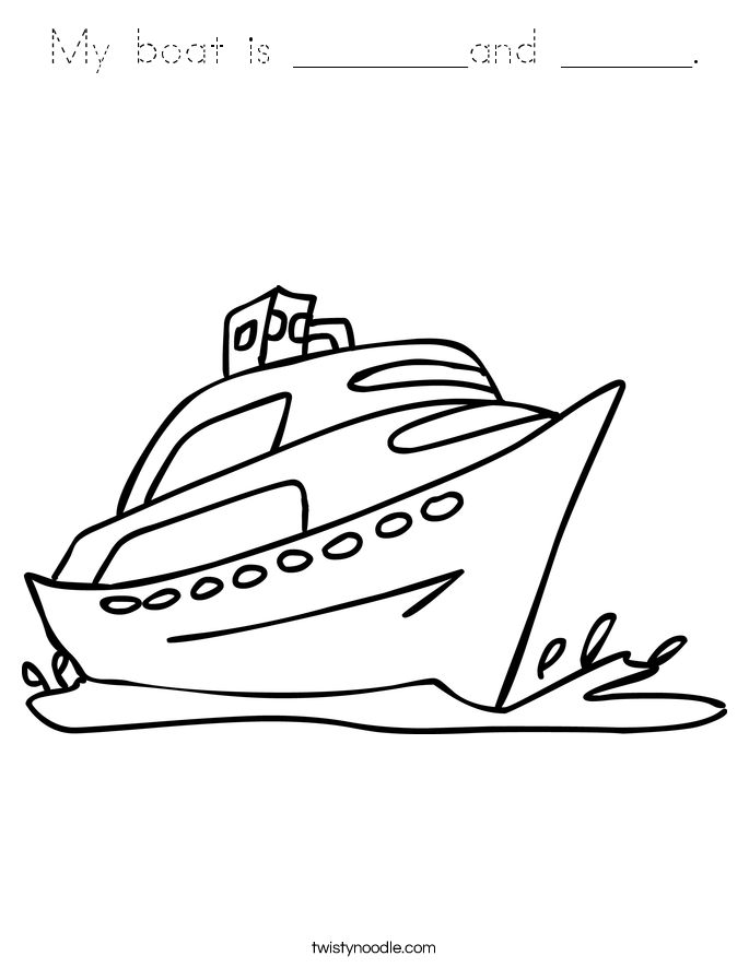 My boat is ________and ______. Coloring Page