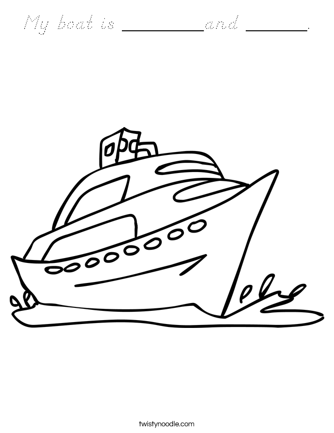 My boat is ________and ______. Coloring Page
