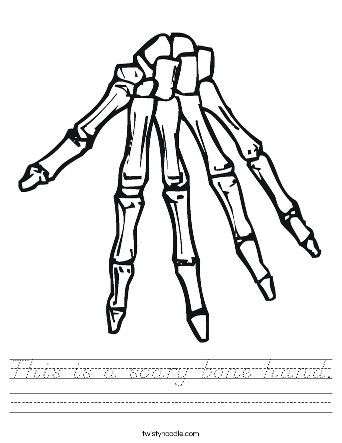 This is a scary bone hand. Worksheet