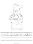 I will bake a cake. Worksheet