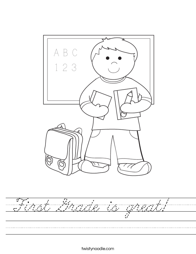First Grade is great!   Worksheet